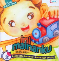 Cerita raka & rana Ini mainanku