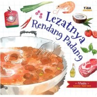 Lezatnya Rendang Padang : Seri Kisah Kuliner Nusantara