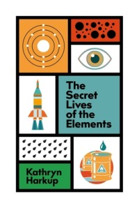 Image of The Secret Lives of the Elements