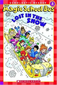 The Magic School Bus : Lost in the Snow