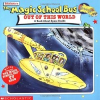 The Magic School Bus : Out of This World