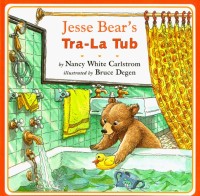 Image of Jesse Bear;s Tra la tub