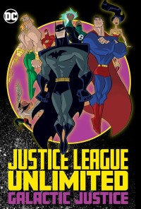 Image of Justice League Unlimited : Galatic Justice