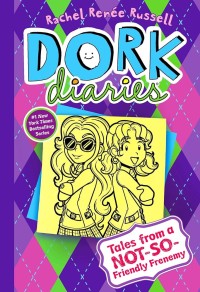 Image of Dork diaries tales for a not so friendly frenemy