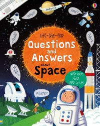 Lift the flap Question and answers about Space