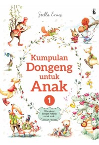 Kumpulan Dongeng untuk Anak 1