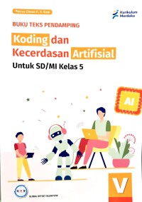Koding dan Kecerdasan Artifisial untuk SD Kelas 5