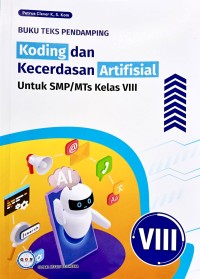 Buku Koding dan Kecerdasan Artifisial untuk SMP Kelas VIII