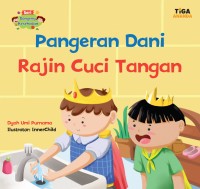 Pangeran Dani Rajin Cuci Tangan