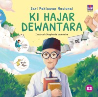 Seri Pahlawan Nasional : Ki Hajar Dewantara