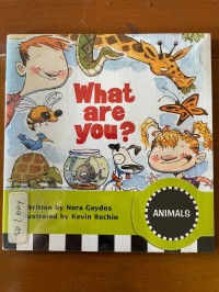 What Are You?: Animals