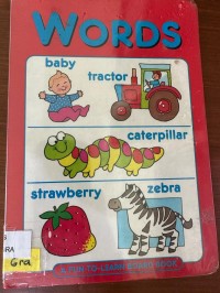 Words A Fun-to-Learn Board Book