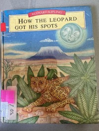 How The Leopard Got His Spots