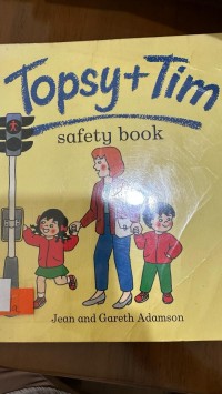 Topsy + Tim Safety book