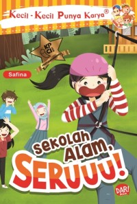 KKPK : Sekolah Alam Seru