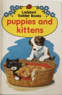(Ladybird Toddler Books) puppies and kittens