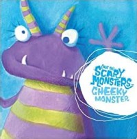 (Not So) Scary Monsters Cheeky Monster