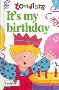 (toddlers) It's my birthday