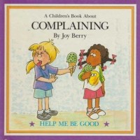 A Children's Book About Complaining