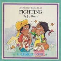 A Children's Book About Fighting