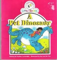 A Pet Dinosaur