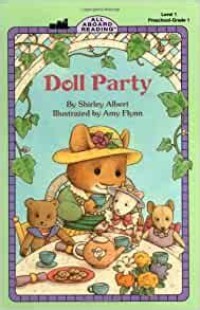 All Aboard Reading Level 1, Preschool-Grade 1: Doll Party