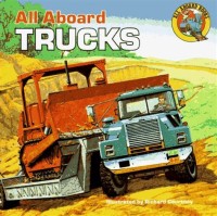 All Aboard: Trucks