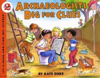 Archaeologists dig for clues