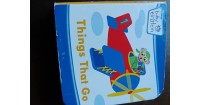 (Baby Einstein:) Things that go