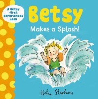 Betsy makes a splash!