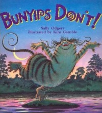 Bunyips don't!