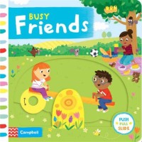 Busy Friends (Push Pull Slide)