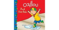 Caillou and the rain