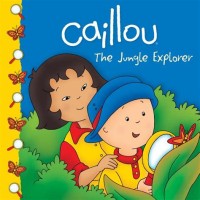 Caillou the jungle explorer