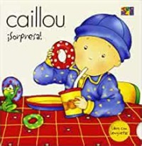 Caillou What's Inside?