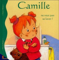 Camille ne veut pas se laver!