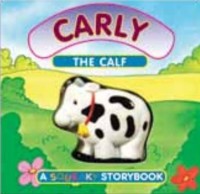 Carly the calf A squeaky storybook