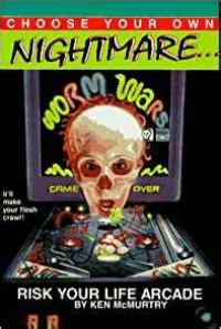 Choose Your Own Nightmare: Risk Your Life Arcade #6