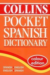 Collins pocket Spanish dictionary : Spanish-English, English-Spanish (colour edition)