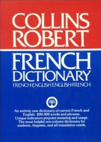 Collins Robert French Dictionary French-English English-French