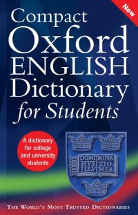 Compact Oxford English dictionary for (university and college) students