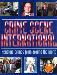 Crimes and Punishment (Headline crimes from around the world)