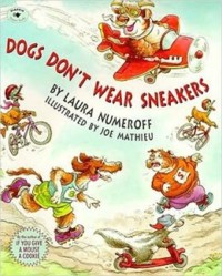 Dogs don't wear sneakers