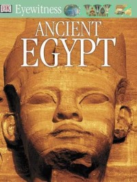 Eyewitness Guides #23 : Ancient Egypt
