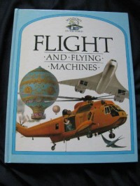 Flight and Flying Machines (Windows on the World)