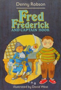 Fred, Frederick and Captain Hook