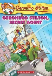 Geronimo Stilton: Geronimo Stilton, Secret Agent