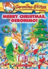 Geronimo Stilton: Merry Christmas, Geronimo!