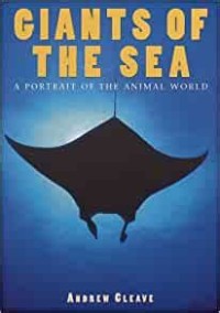 Giants Of The Sea: A Portrait Of The Animal World