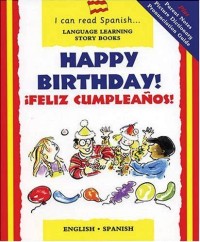 Happy birthday! / Feliz cumpleanos! (English - Spanish)
